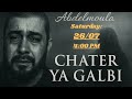 Abdelmoula Chater Ya Galbi TEASER 