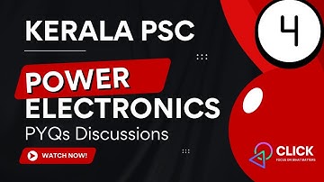 Power Electronics (EC) | PYQs Kerala PSC | Assistant Engg & Lecture poly Electronics #studywithclick