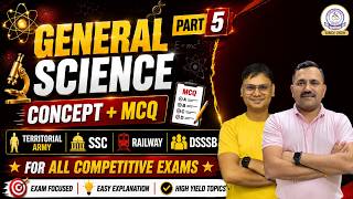 🔴 LIVE | General Science Practice Set 2026 Part 5 Concept + Theory + MCQ Army, SSC, RRB, DSSSB, DDA