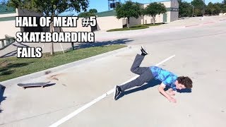 HALL OF MEAT on INSTAGRAM || #5 SKATEBOARDING FAILS COMPILATION