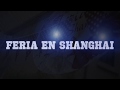 Feria en Shanghai 2017