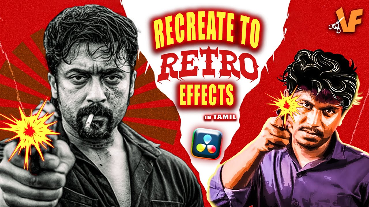 Recreate to Retro effects in tamil davinci resolve