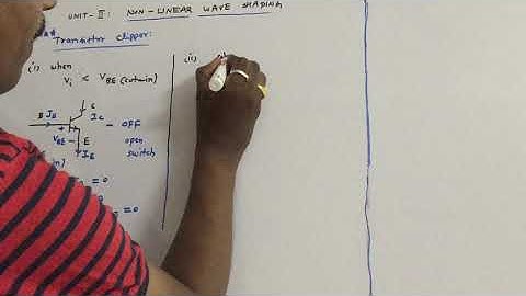 Pulse & Digital Circuits - Non Linear wave shaping - Transistor Clipper with Ramp & Sinusoidal input