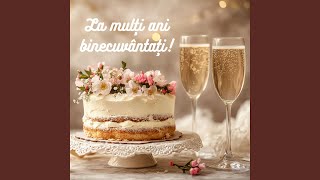 La mulți ani binecuvântați!