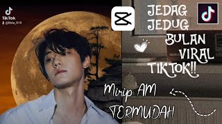 Tutorial Jedag Jedug Bulan Viral Tiktok Capcut Mirip AM | jedagjedugcapcut