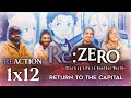 Re:Zero - 1x12 Return to the Capital - Group Reaction