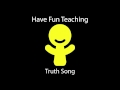 Truth Song | Honesty Song