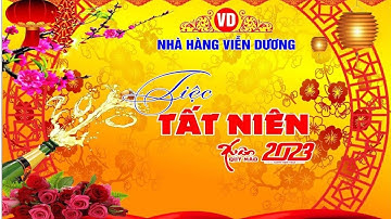 Tiệc tất niên Nhà hàng Viễn Dương.!!! Chúc quý khách nhiều sức khỏe hạnh phúc an khang thịnh vượng