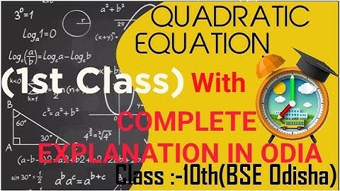 QUADRATIC EQUATION class:-10th(BSE Odisha)