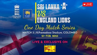 Sri Lanka A Team VS England Lions - One Day Series 2023 | Match - 3 | R. Premadasa Stadium | Colombo