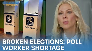 How Poll Worker Shortages Impact Elections | The Daily Show