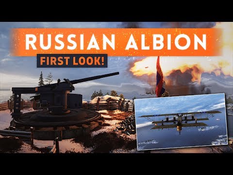 ► ALBION MAP FIRST LOOK! - Battlefield 1 In The Name Of The Tsar DLC Gameplay