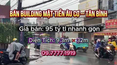 Bán nhà mặt tiền quận Tân Bình đường Âu Cơ, ngang 9,3m dài 32m.