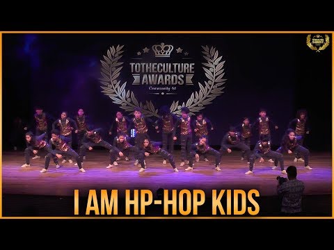 I AM HIP-HOP KIDS Performance at ToTheCulture Awards 😍😍😍
