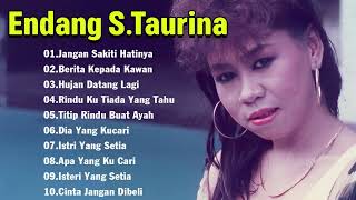 Endang S. Taurina Full Album ❤️Lagu Nostalgia Paling Dicari 🎵 Tembang Kenangan nostalgia Indonesia