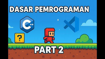 10 | DASAR PEMOGRAMAN C++ PART 2