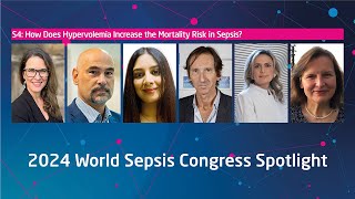 How Does Hypervolemia Increase the Mortality Risk in Sepsis? (Session 4 | 2024 WSC Spotlight)