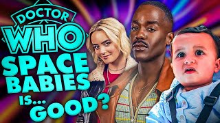 SPACE BABIES is good, actually! |👶🏻SPOILER REVIEW👶🏻| Doctor Who Season 1 Episode 1 Review