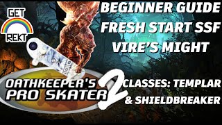 Grim Dawn Beginner Guide - Vire's Might Skater Templar & Shieldbreaker [HC viable]