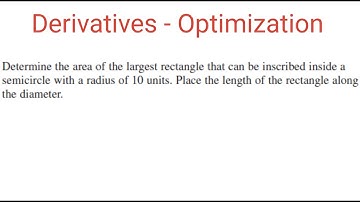 OPTIMIZATION: Rectangle With Largest Area That Can Be Inscribed In a Semicircle