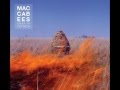 The maccabees  grew up at midnight