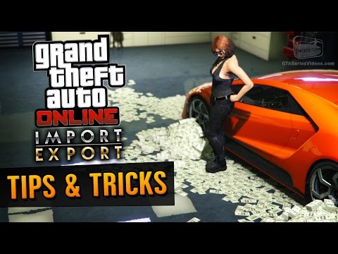 GTA Online Guide - How to Make Money with Import / Export DLC