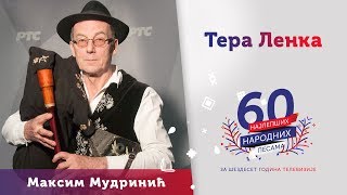 Video voorbeeld van "TERA LENKA – Maksim Mudrinić"