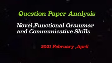 Novel,Functional Grammar and Communicative Skills-Question Paper Analysis in Malayalam