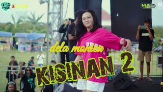 KISINAN2 DELLA MONICA - ONE PRO LIVE PEMUDA SRATEN BERSATU