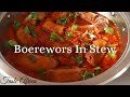 Boerewors in Tomatoe stew.