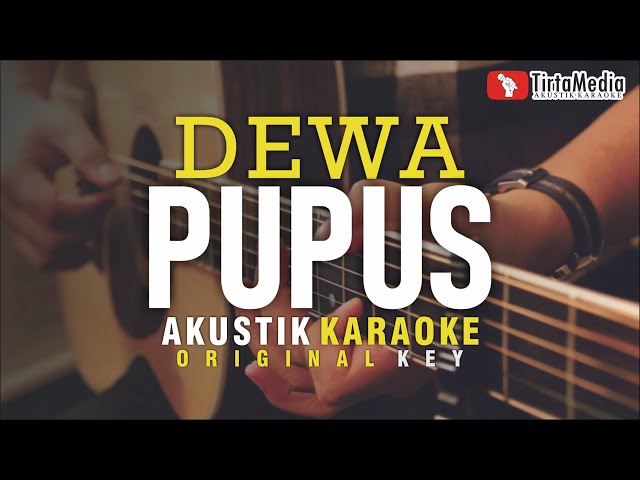 pupus - dewa (akustik karaoke) class=