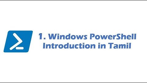 1.Windows PowerShell introduction in Tamil
