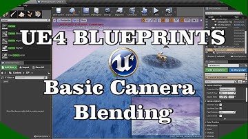 DPTV UE4 Blueprints Tutorial 13 (Basic Camera Blending)