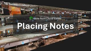 Placing Notes | Enable Point Cloud Viewer Quick-Start Guide