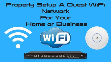How to setup a guest WiFi network correctly