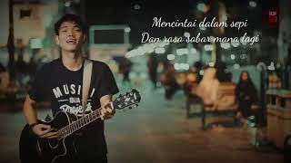 MENEPI (LIRIK LAGU) COVER BY TRI SUAKA