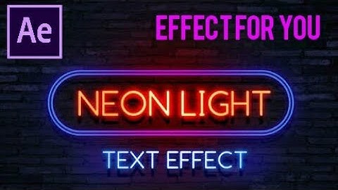 Neon text effects in After Effects| After Effects Tutorial | Effect For You