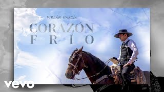 Video thumbnail of "Virlán García - Corazón Frío (Letra/Lyrics)"