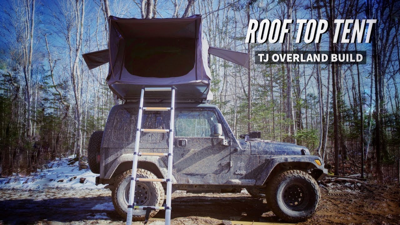 Hard Shell Roof Top Tent on a Jeep Wrangler TJ | Overland Build - YouTube