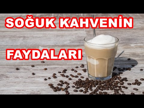 Soğuk Kahvenin Sağlığa Faydaları