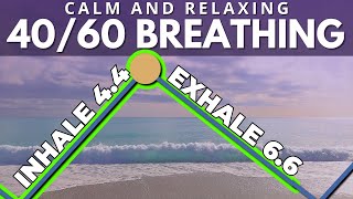 40\/60 Deep Breathing for Stress: Inhale takes 40% of the cycle, Exhale takes 60%