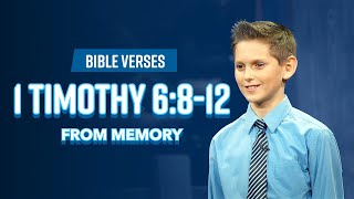 Bible Verses: 1 Timothy 6:8-12 From Memory