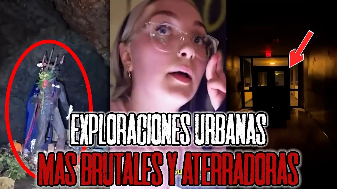 6 EXPLORACIONES URBANAS MÁS BRUTALES De INTERNET - DEMONIOS CAPTADOS EN CUEVA SATANICA