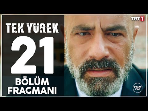 Tek Yürek 21. Bölüm Fragmanı