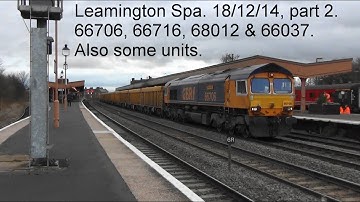 Old videos from 2014. 66706, 66716, 68012, 66037 & units. Leamington 18/12/14, part 2. Bit windy!!