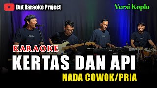 KERTAS DAN API KARAOKE NADA COWOK/PRIA (mansyur s) Versi koplo
