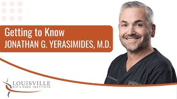 Getting to Know Jonathan G. Yerasimides, M.D.