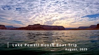 Lake Powell House Boat Trip, August 2025