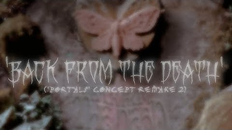 Back From The Death - Melanie Martinez (