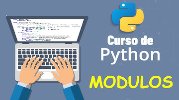 Curso de Python desde cero para principiantes | MODULOS, (video 27)
